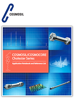 COSMOSIL/COSMOCORE Cholester Series Application Notebook and Reference List